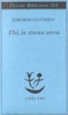 elsi, la strana serva-jeremias gotthelf-9788845914324