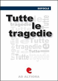 tutte le tragedie (ebook)-9788867442324