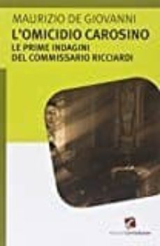 omicidio carosino le prime indagini-9788868720124