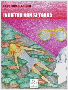 indietro non si torna (ebook)-9788893152624