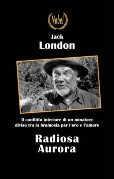 radiosa aurora (ebook)-jack london-9788897502524