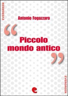piccolo mondo antico (ebook)-antonio fogazzaro-9788897572824
