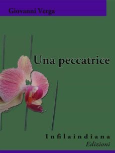 una peccatrice (ebook)-giovanni verga-9788898369324
