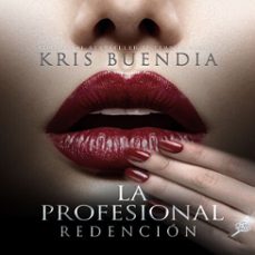 Imagen Principal de La profesional. Redención