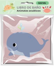 bebe feliz - libro de baño - animales acuçticos-9789403240824