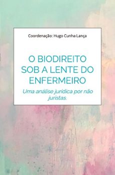o biodireito sob a lente do enfermeiro (ebook)-hugo cunha lança-9789403855424