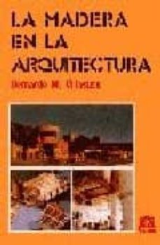 la madera en la arquitectura (t. i) (3ª ed.)-bernardo m. villasuso-9789500253024