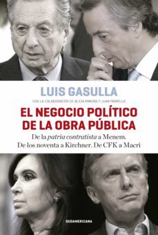 el negocio político de la obra pública (ebook)-luis gasulla-alicia panero-juan parrilla-9789500758024