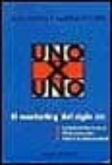 uno por uno: el marketing del siglo xxi-don peppers-martha rogers-9789501515824
