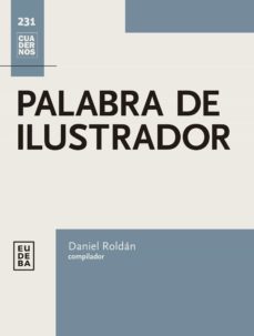 palabra de ilustrador (ebook)-daniel roldan-9789502331324