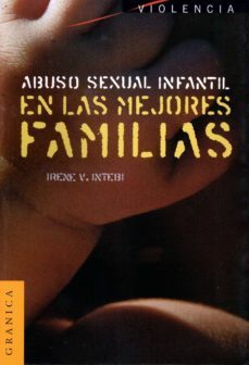 abuso sexual infantil en las mejores familias-irene intebi-9789506412524