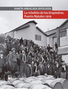 la rebelion de los tirapiedras (ebook)-ramón arriagada sepúlveda-9789560018724