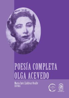 poesia completa olga acevedo (ebook)-maria ines zaldivar ovalle-9789561423824