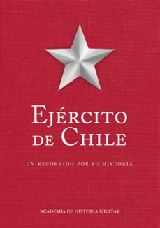 ejercito de chile, un recorrido por su historia (ebook)-9789568989224