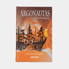 argonautas - un viaje mitológico (ebook)-maría  garcía esperón-9789583069024