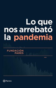 lo que nos arrebato la pandemia (ebook)-9789584291424