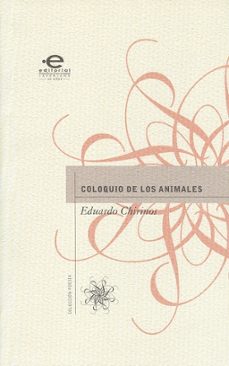 coloquio de los animales-eduardo chirinos-9789587166224