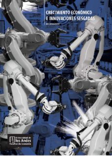 crecimiento economico e innovaciones sesgadas (ebook)-hernando zuleta-9789587742824