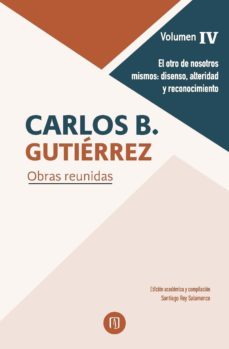 el otro de nosotros mismos: disenso, alteridad y reconocimiento. (ebook)-santiago rey salamanca-9789587749724