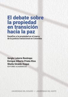 el debate sobre la propiedad en transicion hacia la paz (ebook)-9789587847024