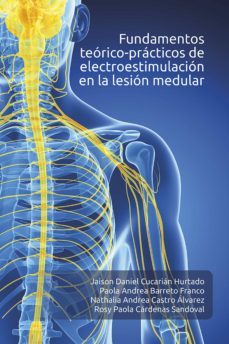 fundamentos teorico-practicos de electroestimulacion en la lesion medular (ebook)-9789587849424