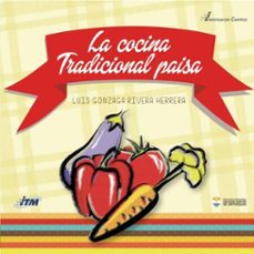 la cocina tradicional paisa (ebook)-luis gonzaga rivera herrera-9789588743424