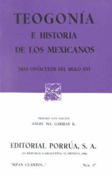 teogonia e historia de los mexicanos-angel ma. garibay k.-9789684323124
