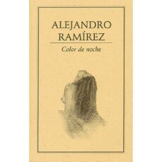 color de noche-alejandro ramirez-9789686567724