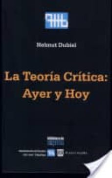 la teoria critica: ayer y hoy-helmut dubiel-9789688567524