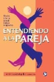 entendiendo a la pareja: marcos teoricos para el trabajo terapeut-9789688608524