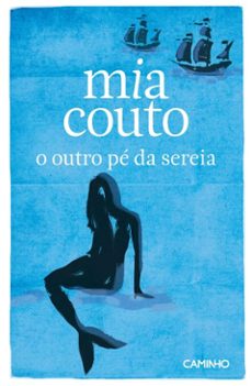 o outro pé da sereia (ebook)-mia couto-9789722123624
