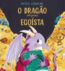 o drago um pouco egoista-nicola kinnear-9789722543224