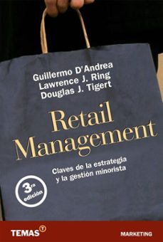 retail management (ebook)-guillermo d`andrea-laurence j. ring-douglas j. tigert-9789873887024