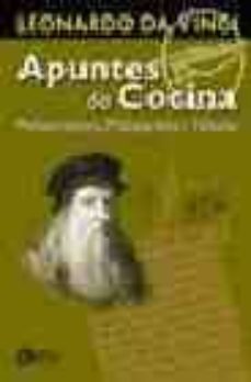 apuntes de cocina: pensamientos, miscelaneas y fabulas-leonardo da vinci-9789875020924