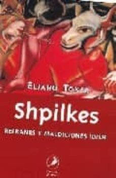 shpilkes: refranes y maldicones idish-9789875990524