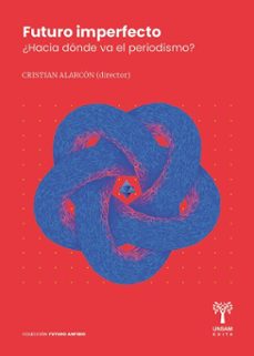futuro imperfecto (ebook)-cristian alarcon-9789878326924
