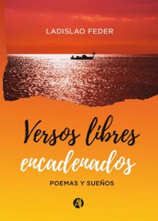 versos libres encadenados (ebook)-ladislao feder-9789878708324