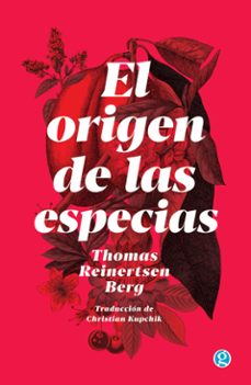 el origen de las especias (ebook)-thomas reinerstsen berg-9789878928524