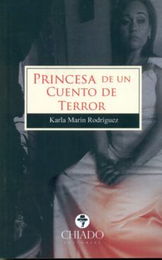 princesa de un cuento de terror-karla andrea marin rodriguez-9789895157624