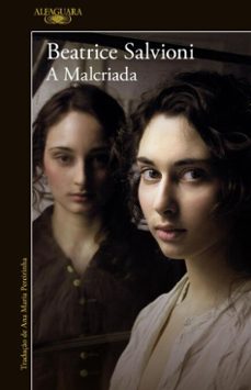 a malcriada (ebook)-beatrice salvioni-9789895894024