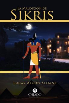 la maldición de sikris-lucas alcon seoane-9789897748424