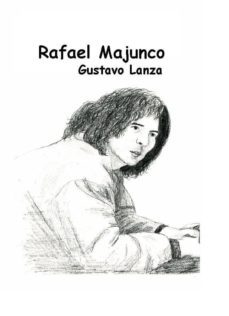 rafael majunco (ebook)-gustavo a. lanza-9789992630124