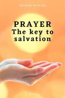 prayer the key to salvation (ebook)-michael mueller-9791029912924