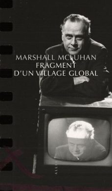 fragment d'un village global (ebook)-marshall mcluhan-9791030431124