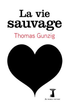la vie sauvage (ebook)-thomas gunzig-9791030701524