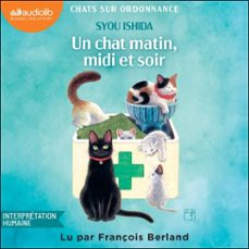 un chat matin, midi et soir (audiolibro)-syou ishida-9791035421724