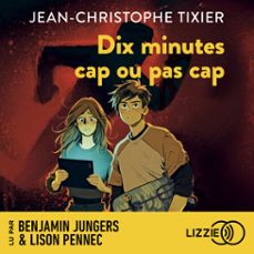 dix minutes cap ou pas cap - dix minutes - tome 7 (audiolibro)-jean christophe tixier-9791036649424