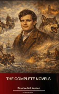 the complete novels of jack london (ebook)-jack london-9791070056424