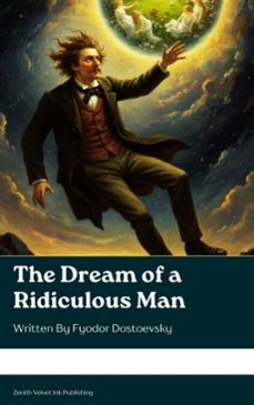 the dream of a ridiculous man (ebook)-fyodor dostoevsky-9791070127124