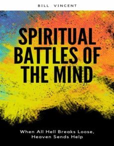 spiritual battles of the mind-bill vincent-9791220889124